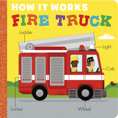 How It Works: Fire Truck by Molly Littleboy book cover