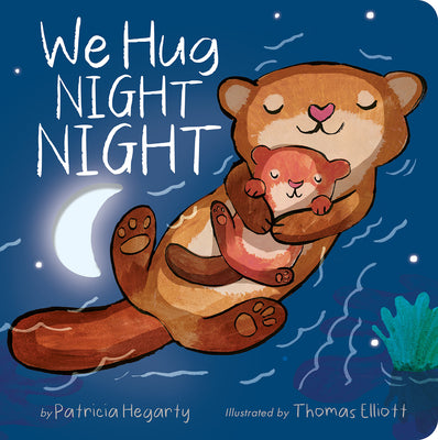 We Hug Night Night by Patricia Hegarty book cover
