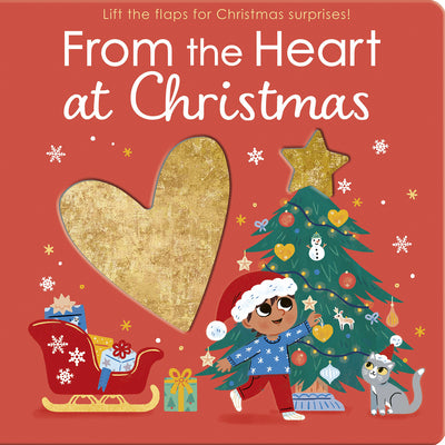 From the Heart at Christmas: Lift the Flaps for Christmas Surprises! by Danielle McLean book cover