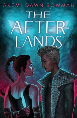 The Afterlands: An Infinity Courts Novel by Akemi Dawn Bowman book cover