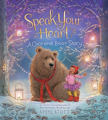 Book cover of Speak Your Heart: A Coco and Bear Story by Stott, Apryl