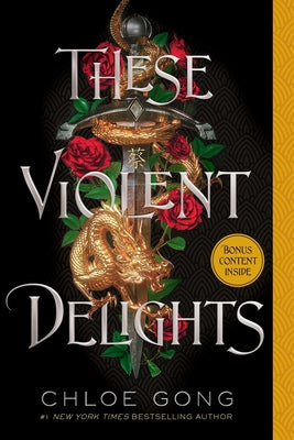 These Violent Delights by Chloe Gong book cover