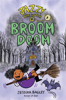 Book cover of Jazzy the Witch in Broom Doom by Bagley, Jessixa