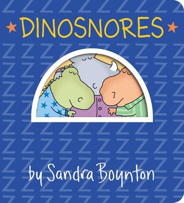 Book cover of Dinosnores by Boynton, Sandra