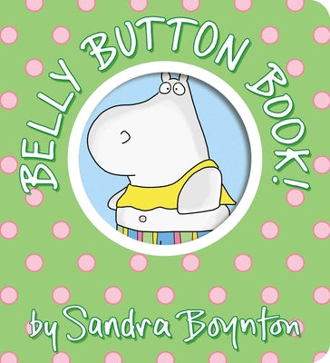 Book cover of Belly Button Book! by Boynton, Sandra