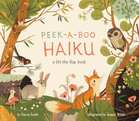 Peek-A-Boo Haiku: A Lift-The-Flap Book by Danna Smith book cover
