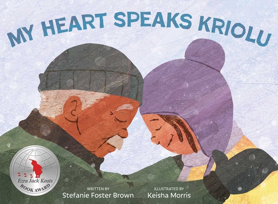 My Heart Speaks Kriolu by Stefanie Foster Brown book cover
