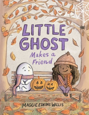 Little Ghost Makes a Friend by Maggie Edkins Willis book cover