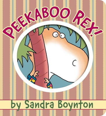 Book cover of Peekaboo Rex! by Boynton, Sandra