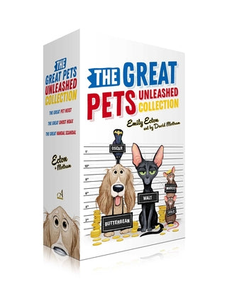 The Great Pets Unleashed Collection (Boxed Set): The Great Pet Heist; The Great Ghost Hoax; The Great Vandal Scandal by Emily Ecton book cover