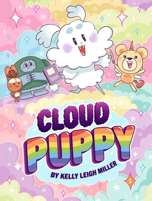 Book cover of Cloud Puppy by Miller, Kelly Leigh