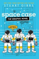 Book cover of Space Case the Graphic Novel by Gibbs, Stuart