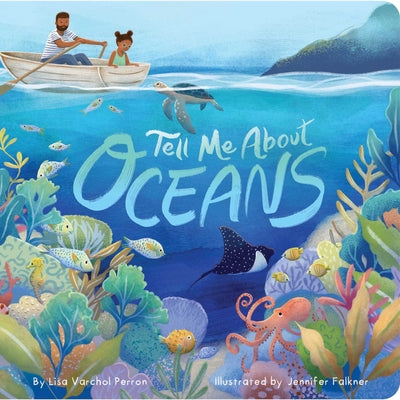 Tell Me about Oceans by Lisa Varchol Perron book cover