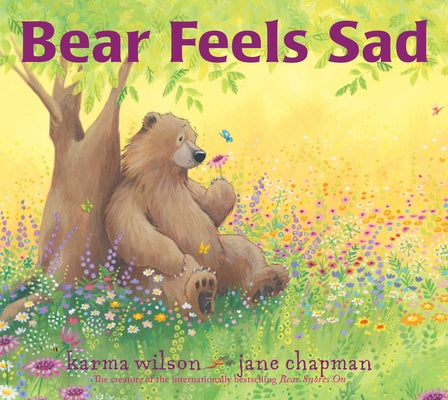 Book cover of Bear Feels Sad by Wilson, Karma