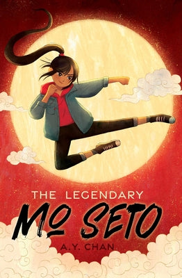 The Legendary Mo Seto by A. Y. Chan book cover
