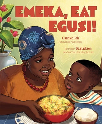 Book cover of Emeka, Eat Egusi! by Iloh, Candice