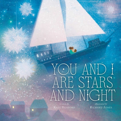 Book cover of You and I Are Stars and Night by Hosford, Kate