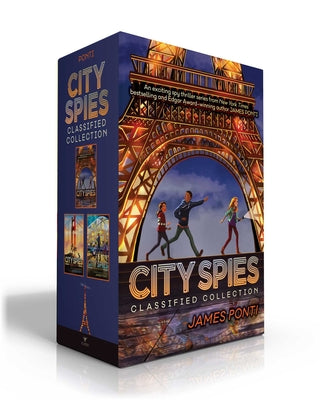 City Spies Classified Collection (Boxed Set): City Spies; Golden Gate; Forbidden City by James Ponti book cover