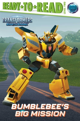 Bumblebee's Big Mission: Ready-To-Read Level 2 by Patty Michaels book cover
