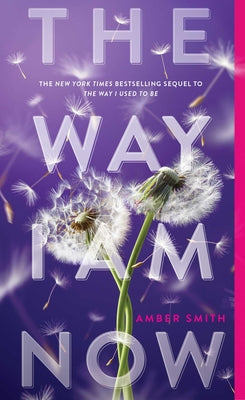 The Way I Am Now by Amber Smith book cover