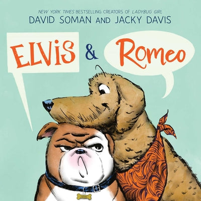 Book cover of Elvis & Romeo by Soman, David