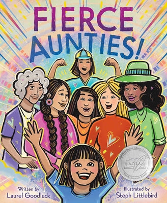 Book cover of Fierce Aunties! by Goodluck, Laurel