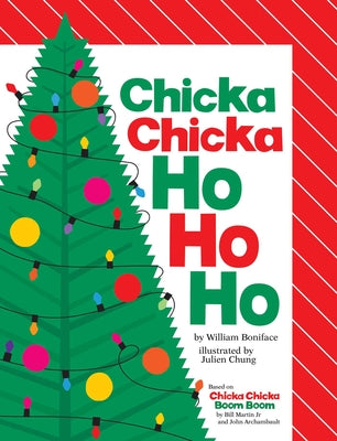 Book cover of Chicka Chicka Ho Ho Ho by Boniface, William