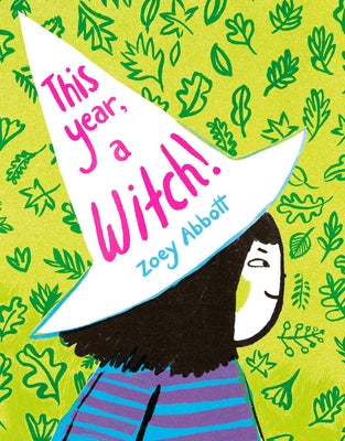 Book cover of This Year, a Witch! by Abbott, Zoey