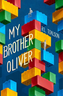 My Brother Oliver by Toalson, R. L. book cover