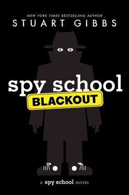 Book cover of Spy School Blackout by Gibbs, Stuart