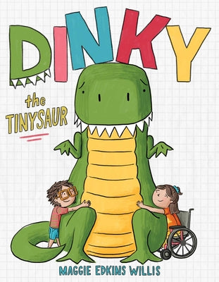 Book cover of Dinky the Tinysaur by Edkins Willis, Maggie