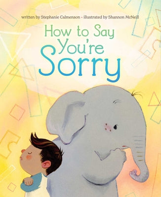 Book cover of How to Say You're Sorry by Calmenson, Stephanie