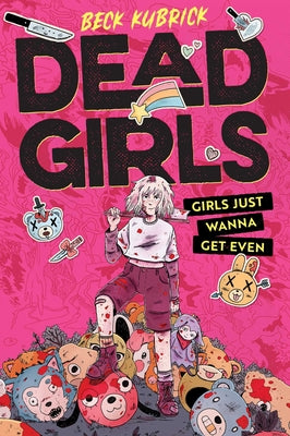Dead Girls by Kubrick, Beck book cover