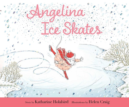Angelina Ice Skates by Katharine Holabird book cover