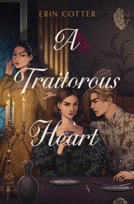 A Traitorous Heart by Erin Cotter book cover