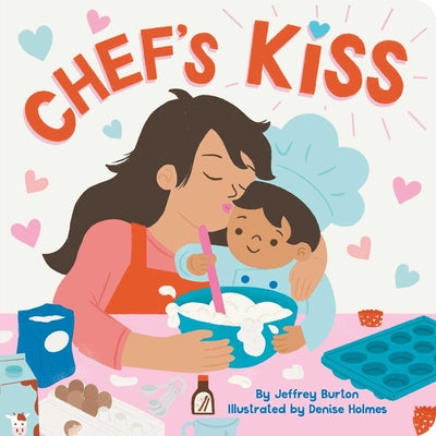 Chef's Kiss by Jeffrey Burton book cover