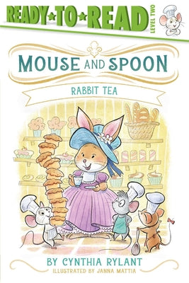 Book cover of Rabbit Tea: Ready-To-Read Level 2 by Rylant, Cynthia