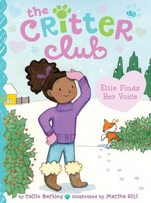 Book cover of Ellie Finds Her Voice by Barkley, Callie