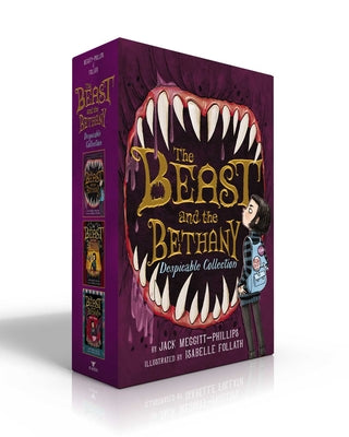The Beast and the Bethany Despicable Collection (Boxed Set): The Beast and the Bethany; Revenge of the Beast; Battle of the Beast by Jack Meggitt-Phillips book cover
