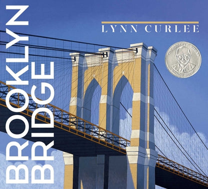 Brooklyn Bridge by Lynn Curlee book cover