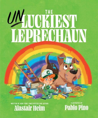 Book cover of The Unluckiest Leprechaun by Heim, Alastair