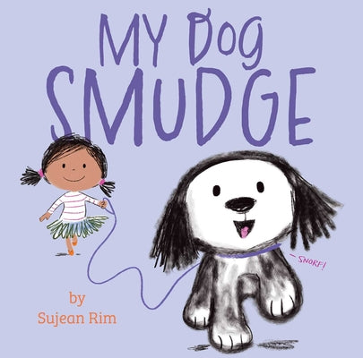 Book cover of My Dog Smudge by Rim, Sujean