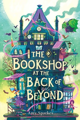 Book cover of The Bookshop at the Back of Beyond by Sparkes, Amy