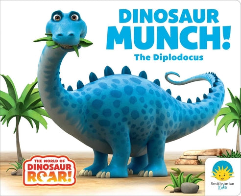 Dinosaur Munch! the Diplodocus by Peter Curtis book cover