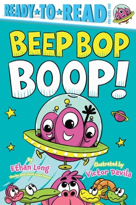 Book cover of Beep Bop Boop!: Ready-To-Read Pre-Level 1 by Long, Ethan