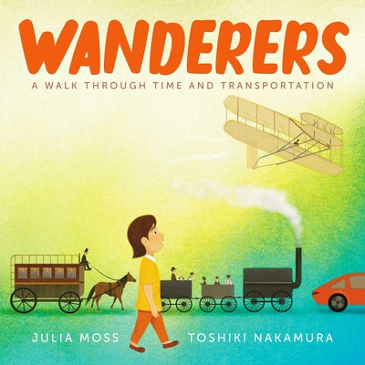 Wanderers: A Walk Through Time and Transportation by Julia Moss book cover