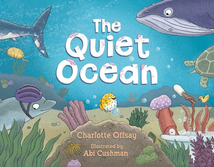 The Quiet Ocean by Offsay, Charlotte book cover