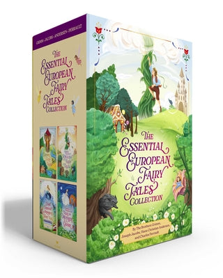 The Essential European Fairy Tales Collection (Boxed Set): Grimms' Fairy Tales; Joseph Jacobs's English Fairy Tales; Hans Christian Andersen's Fairy T by Jacob Grimm book cover