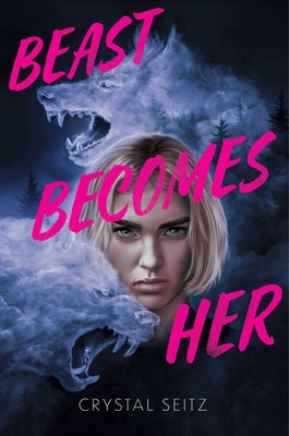 Book cover of Beast Becomes Her by Seitz, Crystal