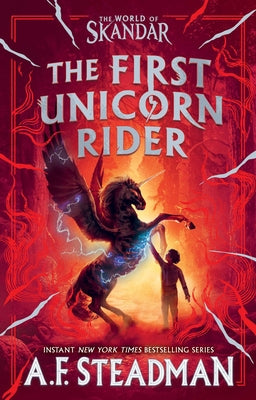 Book cover of The First Unicorn Rider: A World of Skandar Story by Steadman, A. F.